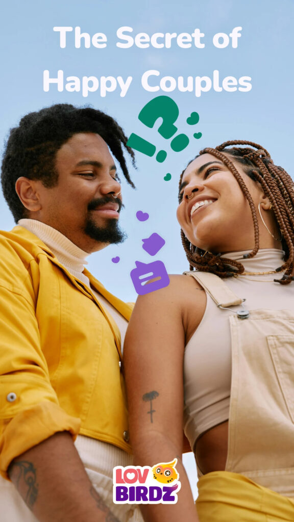 LovBirdz in-app view : The secret of happy couples